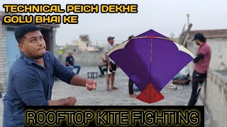 KITE CUTTING||. ROOFTOP KITE FIGHTING DELHI AJMERI GATE _TECHNICAL PECH DEKH KHE GOLU BHAI KE.24.08.