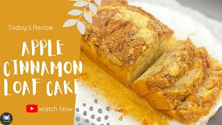 Apple Cinnamon Loaf Cake Recipe | How To Make Apple Pie Pound Cake At Home | Farahil’s Kitchen