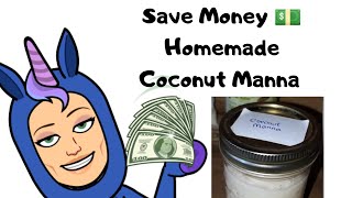 Easy Coconut Manna | save money 💰