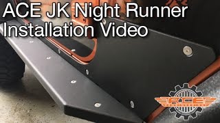 How to Install ACE JK Night Runner Slider Armor