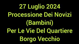 Processione Dei Novizi