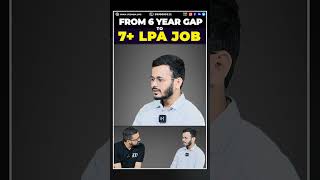 📚 6-Year Career Gap to ₹7+ LPA 💼 Job After B.Tech Civil – Software Developer Journey #studentreview