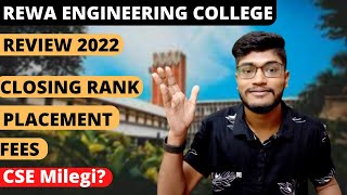 Rewa Engineering College Review 2022 | Closing Rank| Fees | Placement