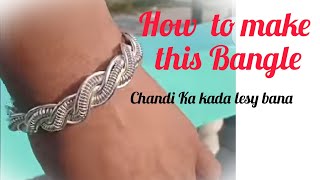 how to made dilver bangle|| chandi ka kada|| silver jewellery making