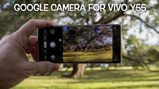 How to Download Google Camera For Vivo Y55 || Gcam for Vivo Y55