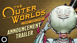 The Outer Worlds: Spacer’s Choice Edition – Official Trailer