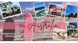 Sydney’s Vlog: First Week in #Australia | BUSQUEDA DE TRABAJO Y CASA + ROADTRIP + GYM + MI CUMPLE!