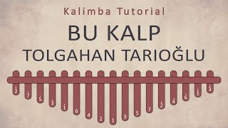 Tolgahan Tarıoğlu - Bu Kalp | Kalimba Academy Tutorials