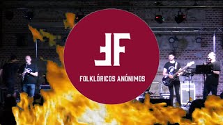 FOLKLÓRICOS ANÓNIMOS - Hogueras de San Juan 2023