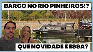 RIO PINHEIROS | PASSEIO DE BARCO | COMO É ISSO? | UBER BARCO | CONFIRA NOSSA EXPERIÊNCIA!