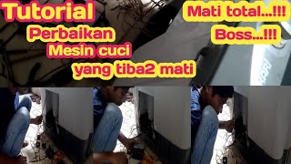 Tutorial Perbaikan Mesin Cuci yg tiba tiba mati gak mau muter