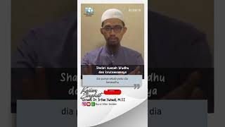 Shalat Sunnah Wudhu dan Keutamaannya | Ustadz Dr. Irfan Yuhadi, M.S.I