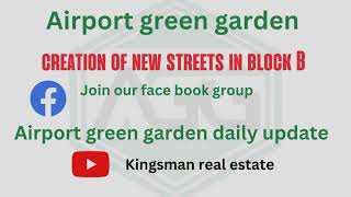 Airport green garden | AGG | Airport green garden islamabad | Development of B block