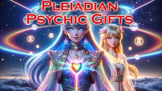 The Pleiadians: Your Cosmic Key to Unconditional Love