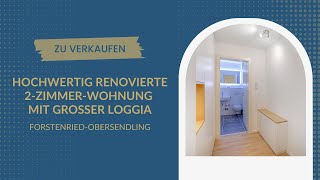 Hochwertig renovierte 2-Zi.-Whg mit großer Loggia & optimaler Anbindung in Forstenried-Obersendling.