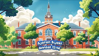 [Drama Sekolah Minggu] AJARAN BIJAK (Ep. 30)