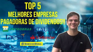 TOP 5 DAS MELHORES EMPRESAS PAGADORAS DE DIVIDENDOS DE 2020!(ATUALIZADO!)