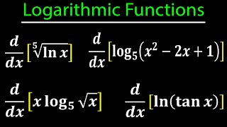 Derivatives of Logarithmic Functions | Differentiation