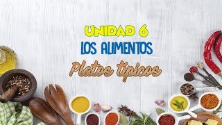 Los Alimentos (Unidad 6)