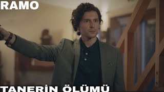 Ramo - Tanerin Ölümü