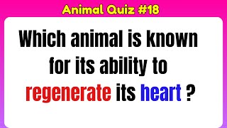 🦚 Ultimate Animal Trivia! 🦚 | Part 18 | 30 Exciting Questions!