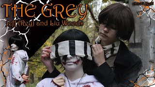 The Grey // creepypasta CMV // Jeff (Rey) & Liu Woods