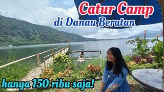 Catur Camp Bedugul | wisata di pinggir Danau Beratan Bali | glamping di bedugul Beratan