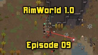 RimWorld 1.0 Episode 09 Year 03 Summer [YouTube Sucks Edition]