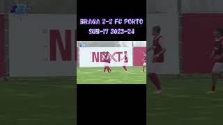 Golos do Braga 2-2 FC Porto 10ª jornada campeonato nacional Sub-17 2023-24 #shorts