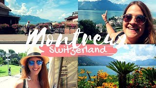 EXPLORING SWITZERLAND | MONTREUX