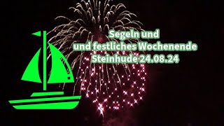 Segeln festliches Wochenende Steinhude mit Feuerwerk