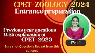 CPET 2023 Question Answer Discussion (PART-1)||#cpetzoology #previousyearquestions||M.Sc Zoology