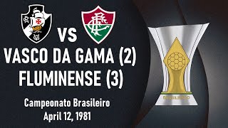 Vasco da Gama vs Fluminense - Campeonato Brasileiro 1981 Oitavas de final, 2° jogo - Full match