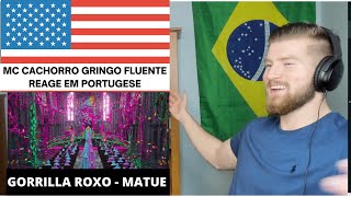 Matuê - Gorilla Roxo - gringo react 🇺🇸 | MC Cachorro React Gorilla Roxo Matuê