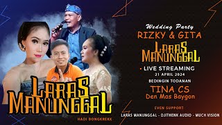 Live Streaming Langen Beksan Tayub LARAS MANUNGGAL  Wedding Rizky & Gita Bedingin 21 april 2024