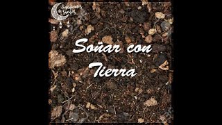 Significado de soñar con tierra | Significado de los sueños