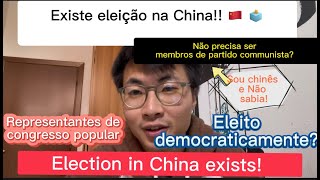 Existe eleição na China! - Representantes de congresso popular | Election in China exists!