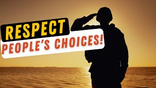 Respect People’s Choices | Jack Wu