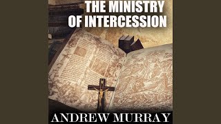 Days 1-10 - The Ministry of Intercession