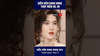 Diễn Viên Hong Kong Thập Niên 80-90 MV | Diễn Viên Hong Kong - Một Thời Để Nhớ  #Shorts