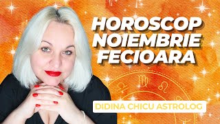 Fecioara ♍ Horoscop Noiembrie cu Didina Astrolog