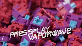 Switch dengan Factory Hand Lubed! Bagus? Review Pressplay Vaporwave