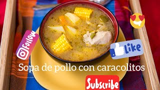 COMO HACER SOPA DE POLLO || súper deliciosa sabor catracho || sopa hondureña 🇭🇳