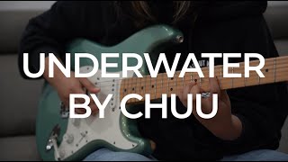 UNDERWATER - CHUU (츄) Guitar Loop Cover