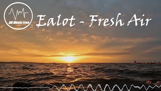 Ealot - Fresh Air