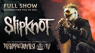 SLIPKNOT - Live at Resurrection Fest EG 2023 (Full Show)