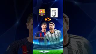 Barcelona VS Juventus #shorts #football