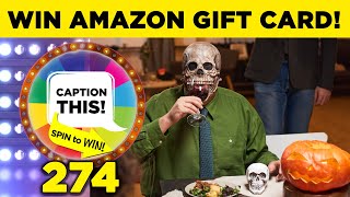 WIN Amazon Gift Card - Caption This & Spin to Win: Skeleton Drinking Wine # 274