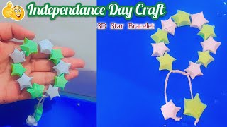 Republic day Crafts Ideas 🇵🇰 | DIY Handmade 3D Paper Star Bracelet Tutorial⭐️ | DIY Cute Gift Ideas