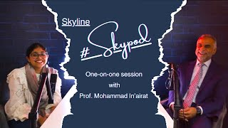 Skyline Skypod - One-On-One Session with Prof. Mohammad In'airat, VC Skyline University College